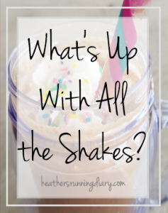 What’s Up with All the Shakes?