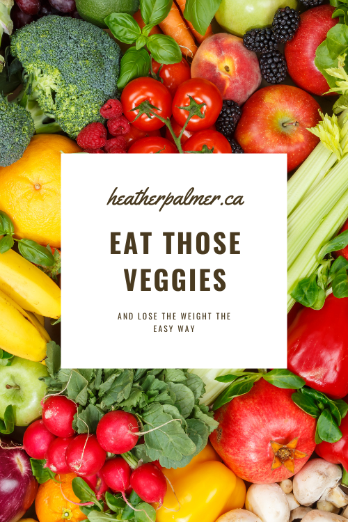 eat those veggies and lose weight the easy way